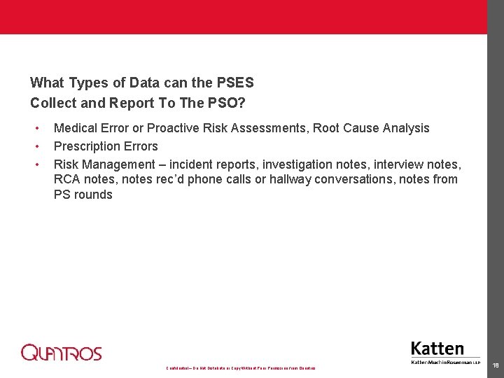 What Types of Data can the PSES Collect and Report To The PSO? •