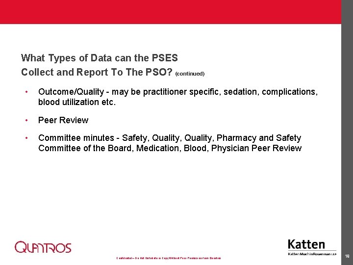 What Types of Data can the PSES Collect and Report To The PSO? (continued)