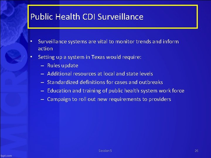 Public Health CDI Surveillance • Surveillance systems are vital to monitor trends and inform