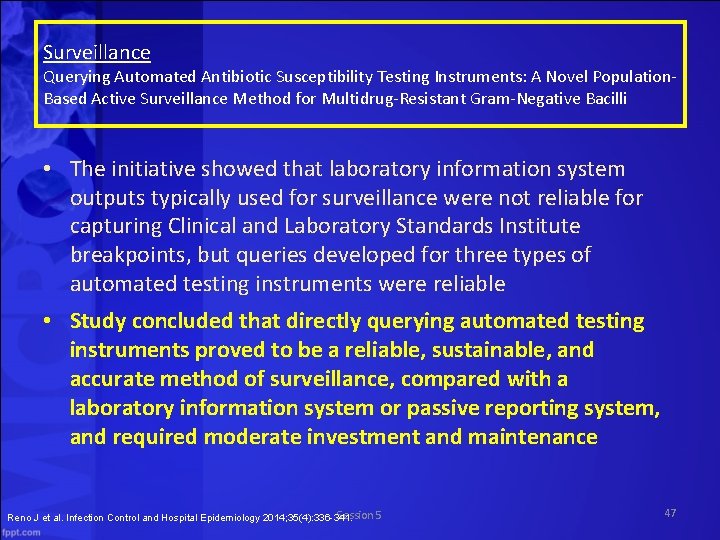 Surveillance Querying Automated Antibiotic Susceptibility Testing Instruments: A Novel Population. Based Active Surveillance Method