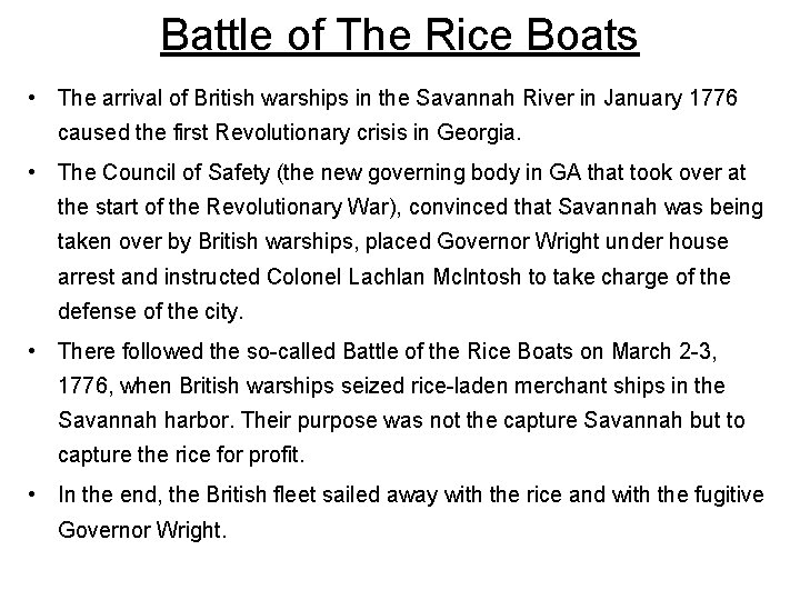 Battle of The Rice Boats • The arrival of British warships in the Savannah