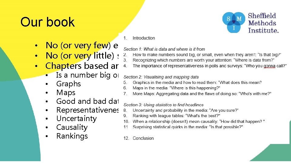 Our book • No (or very few) equations • No (or very little) software