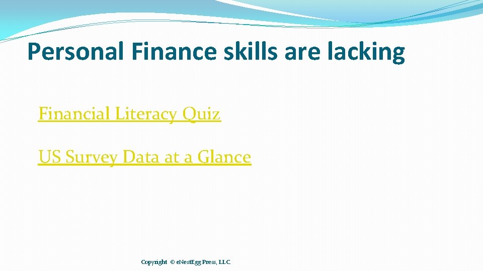 Personal Finance skills are lacking Financial Literacy Quiz US Survey Data at a Glance