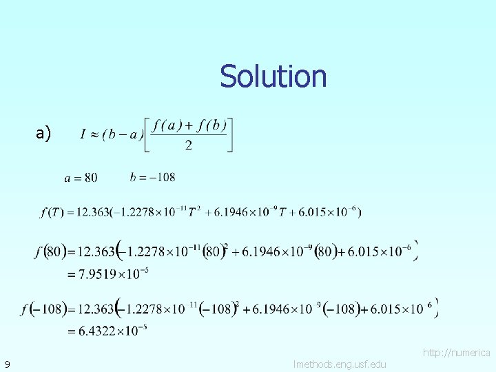 Solution a) 9 lmethods. eng. usf. edu http: //numerica Solution a) 9 lmethods. eng. usf. edu http: //numerica