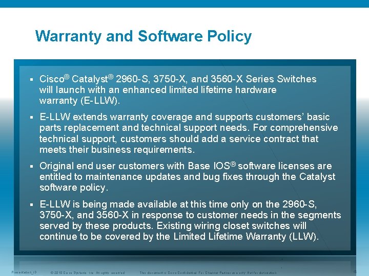 Warranty and Software Policy § Cisco® Catalyst® 2960 -S, 3750 -X, and 3560 -X