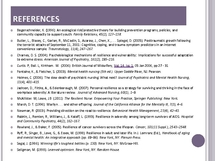 REFERENCES Bogenschneider, K. (1996). An ecological risk/protective theory for building prevention programs, policies, and REFERENCES Bogenschneider, K. (1996). An ecological risk/protective theory for building prevention programs, policies, and