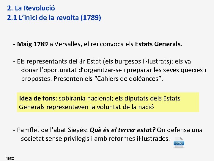 2. La Revolució 2. 1 L’inici de la revolta (1789) - Maig 1789 a