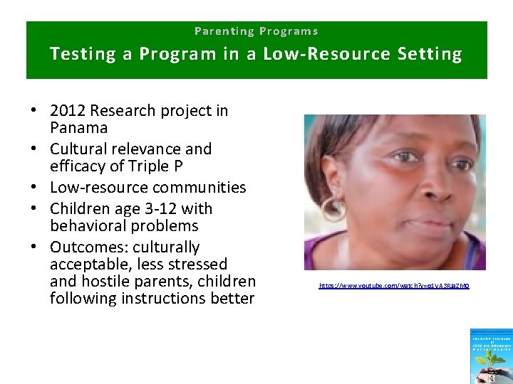 Parenting Programs Testing a Program in a Low-Resource Setting • 2012 Research project in