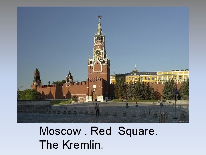 Moscow. Red Square. The Kremlin. Moscow. Red Square. The Kremlin.