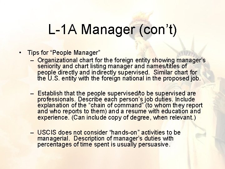 L-1 A Manager (con’t) • Tips for “People Manager” – Organizational chart for the L-1 A Manager (con’t) • Tips for “People Manager” – Organizational chart for the