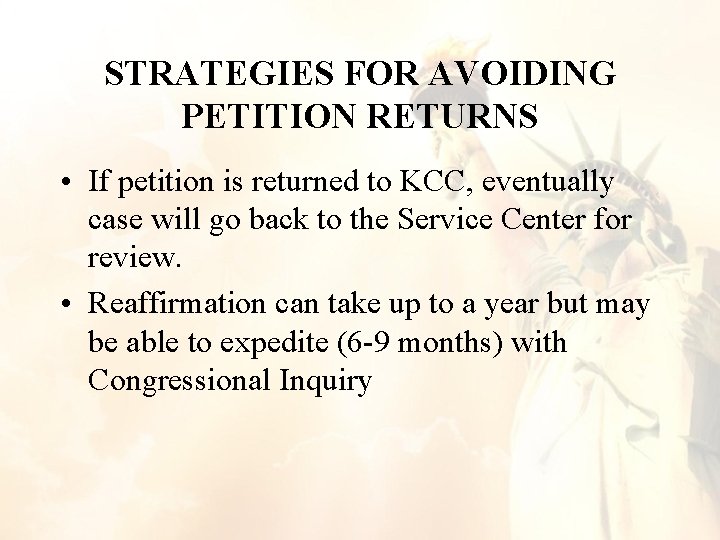 STRATEGIES FOR AVOIDING PETITION RETURNS • If petition is returned to KCC, eventually case STRATEGIES FOR AVOIDING PETITION RETURNS • If petition is returned to KCC, eventually case
