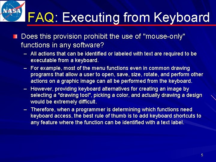 FAQ: Executing from Keyboard Does this provision prohibit the use of "mouse-only" functions in