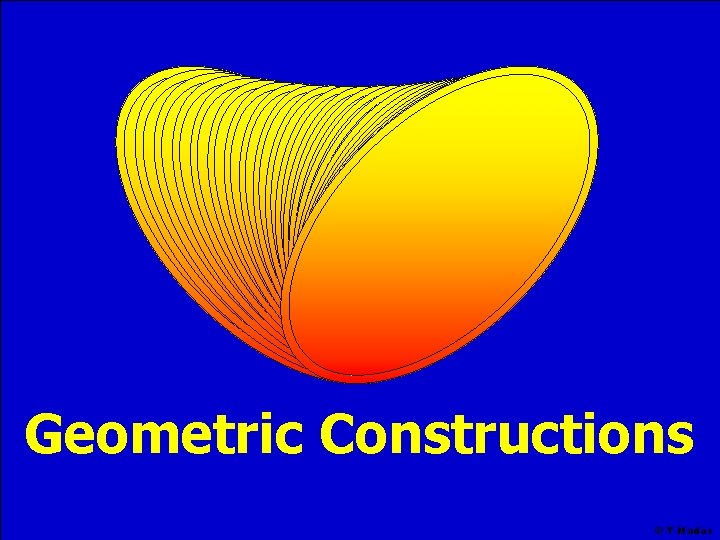 Geometric Constructions © T Madas 