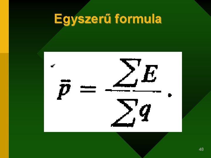 Egyszerű formula 48 