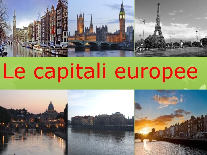 Le capitali europee 