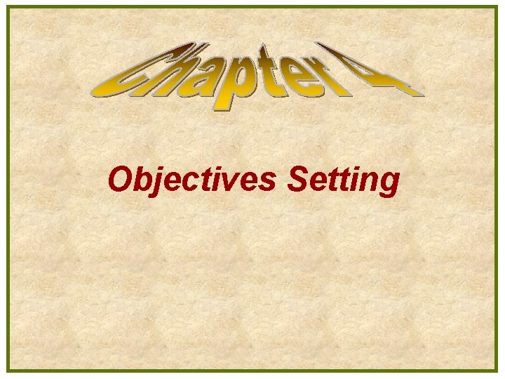 Objectives Setting 