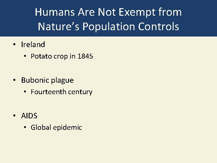 Humans Are Not Exempt from Nature’s Population Controls • Ireland • Potato crop in