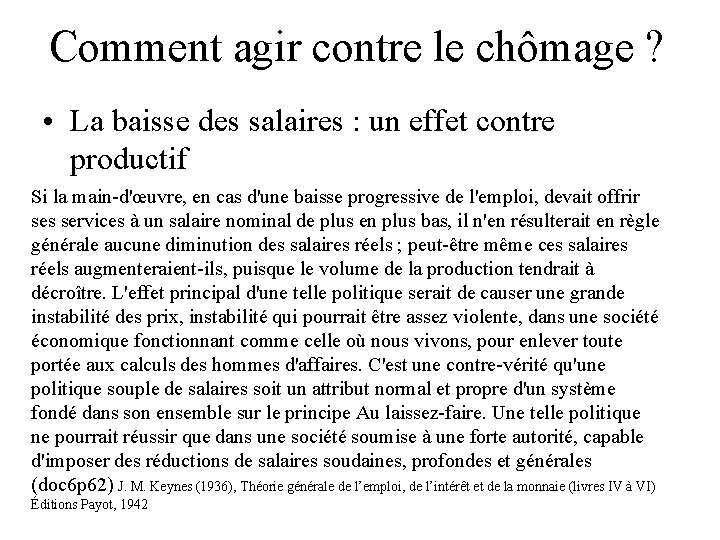 Comment agir contre le chômage ? • La baisse des salaires : un effet Comment agir contre le chômage ? • La baisse des salaires : un effet