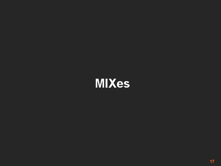 MIXes 17 