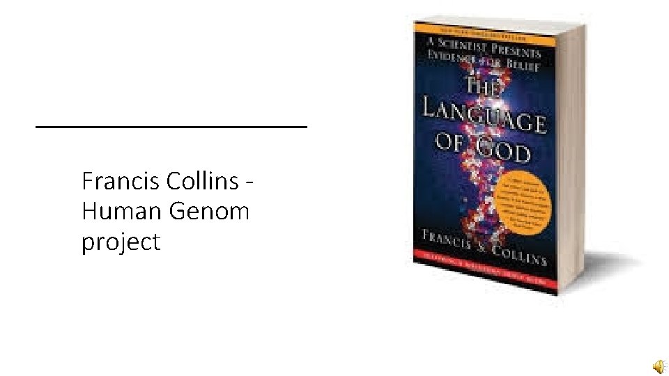 Francis Collins Human Genom project 