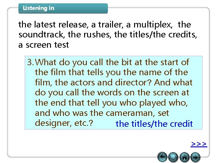 Listening in the latest release, a trailer, a multiplex, the soundtrack, the rushes, the Listening in the latest release, a trailer, a multiplex, the soundtrack, the rushes, the