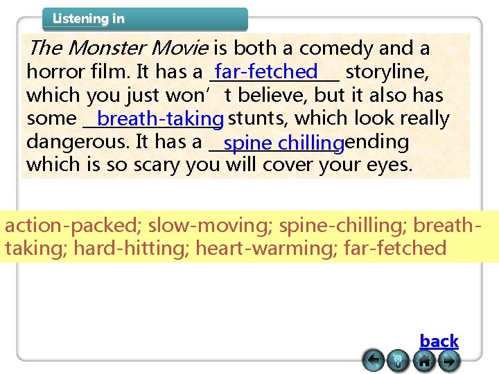 Listening in The Monster Movie is both a comedy and a horror film. It Listening in The Monster Movie is both a comedy and a horror film. It