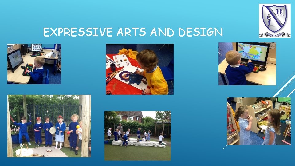 EXPRESSIVE ARTS AND DESIGN 