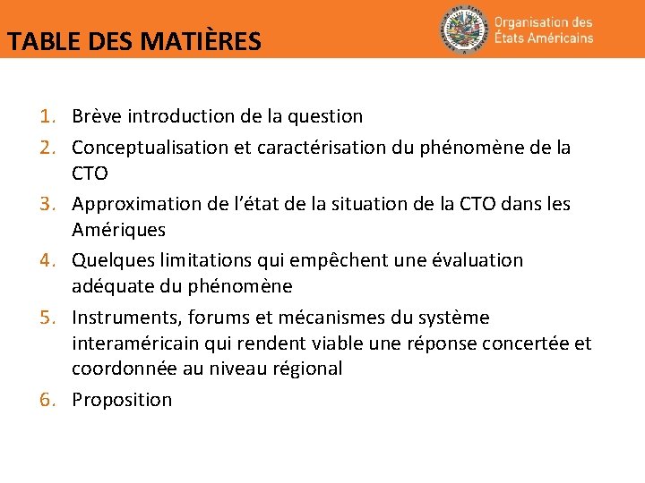 TABLE DES MATIÈRES 1. Brève introduction de la question 2. Conceptualisation et caractérisation du