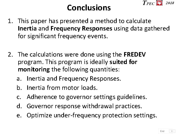 Conclusions 1. This paper has presented a method to calculate Inertia and Frequency Responses