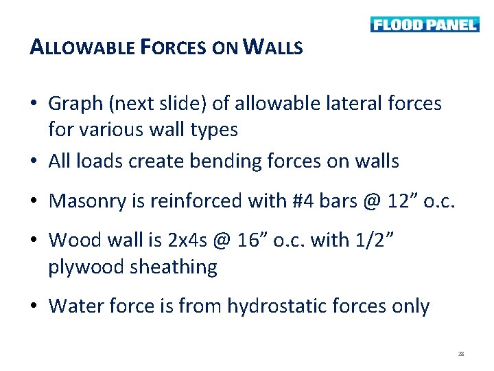 ALLOWABLE FORCES ON WALLS • Graph (next slide) of allowable lateral forces for various