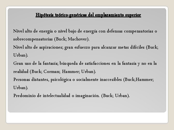Hipótesis teórico-genéricas del emplazamiento superior Nivel alto de energía o nivel bajo de energía Hipótesis teórico-genéricas del emplazamiento superior Nivel alto de energía o nivel bajo de energía