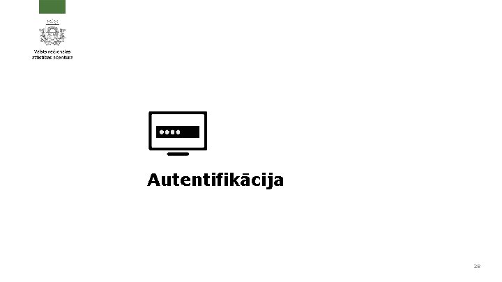 Autentifikācija 28 