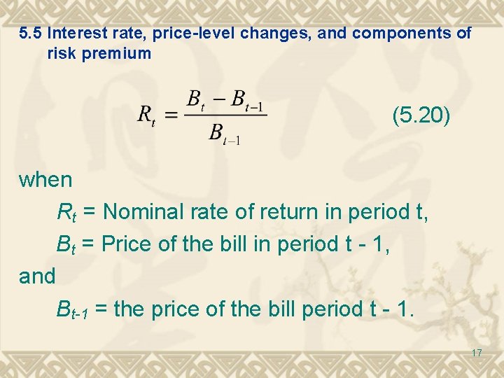 5. 5 Interest rate, price-level changes, and components of risk premium (5. 20) when 5. 5 Interest rate, price-level changes, and components of risk premium (5. 20) when