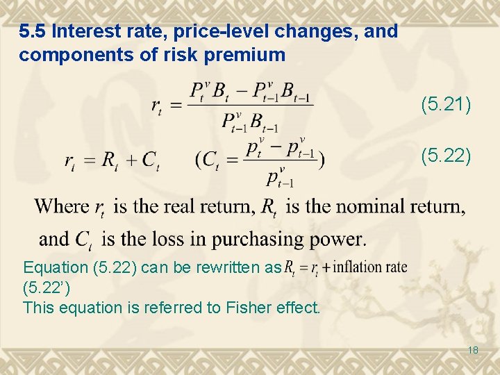 5. 5 Interest rate, price-level changes, and components of risk premium (5. 21) (5. 5. 5 Interest rate, price-level changes, and components of risk premium (5. 21) (5.