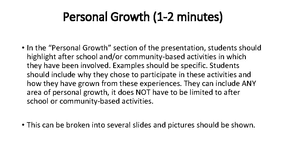 Personal Growth (1 -2 minutes) • In the “Personal Growth” section of the presentation,