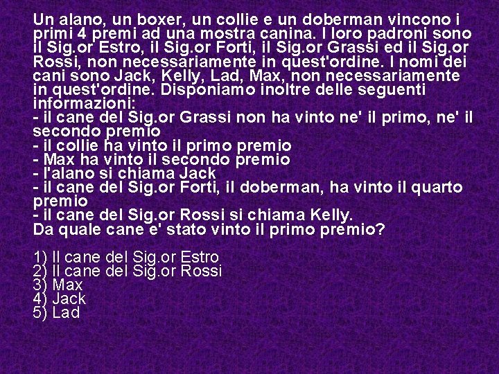 Un alano, un boxer, un collie e un doberman vincono i primi 4 premi