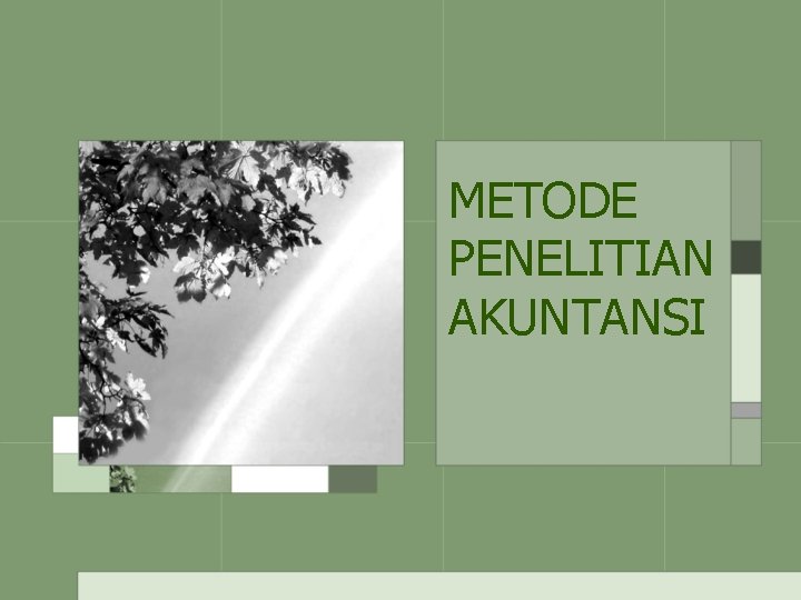 METODE PENELITIAN AKUNTANSI 