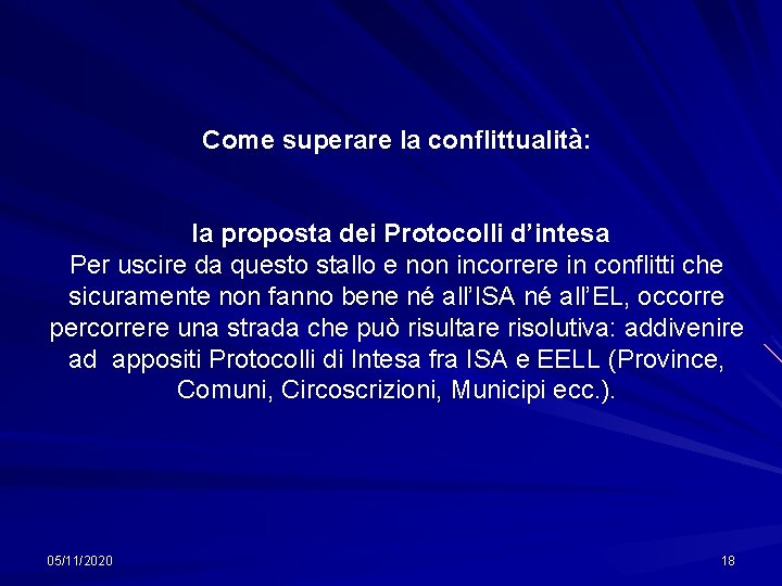 Come superare la conflittualità: la proposta dei Protocolli d’intesa Per uscire da questo stallo