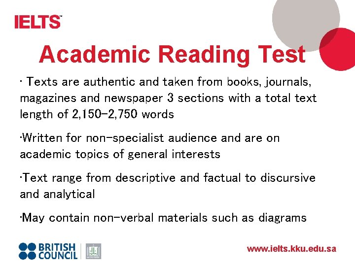 Academic Reading Test • Texts are authentic and taken from books, journals, magazines and