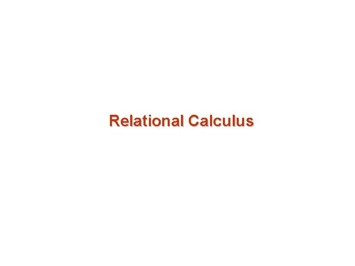 Relational Calculus 