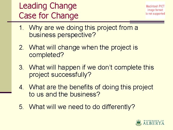Leading Change Case for Change 1. Why are we doing this project from a