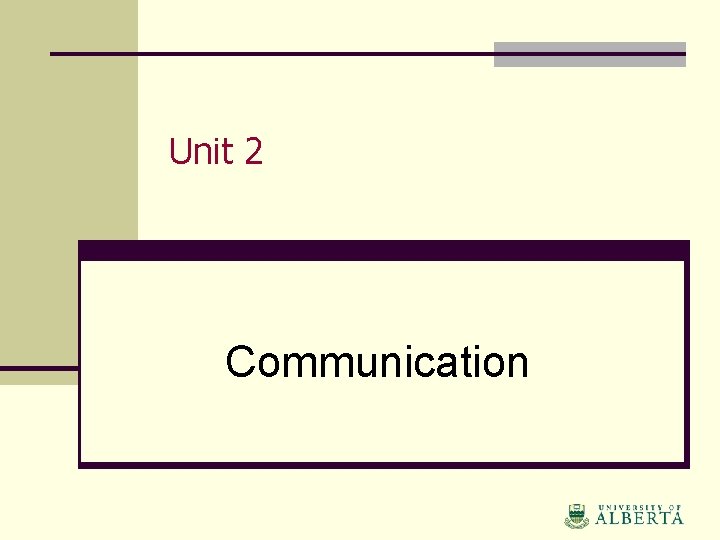 Unit 2 Communication 