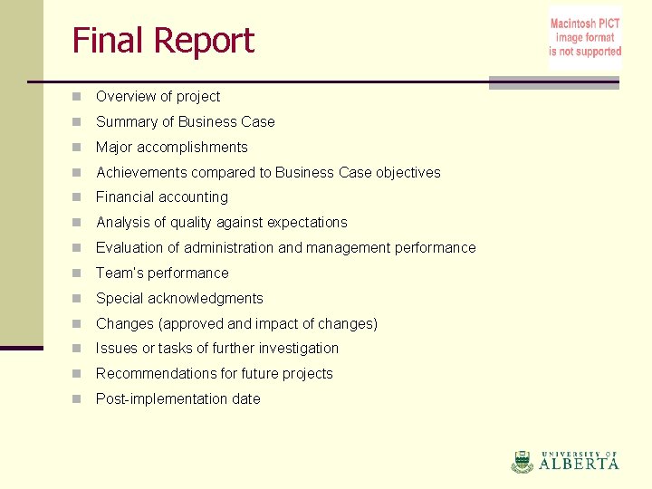 Final Report n Overview of project n Summary of Business Case n Major accomplishments