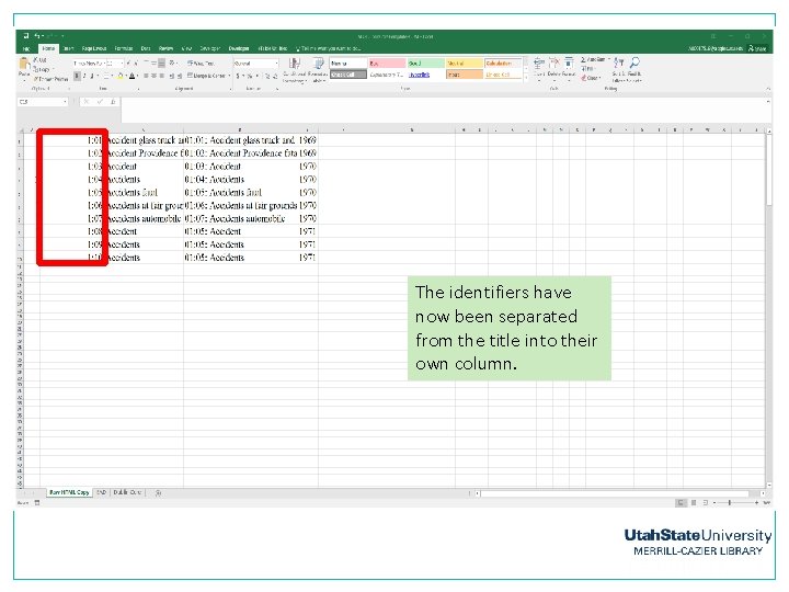 The identifiers have now been separated from the title into their own column. 