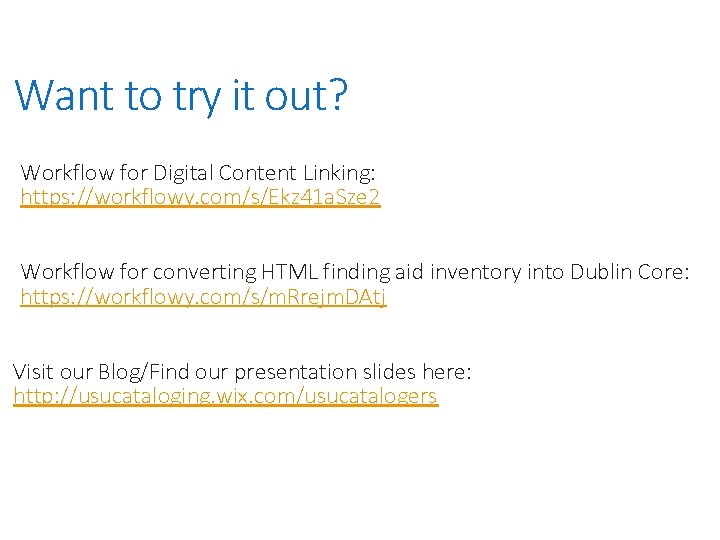 Want to try it out? Workflow for Digital Content Linking: https: //workflowy. com/s/Ekz 41