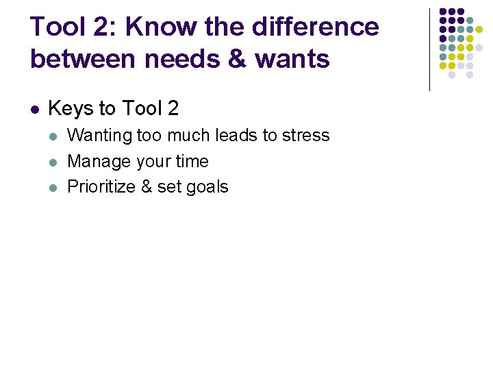 Tool 2: Know the difference between needs & wants l Keys to Tool 2