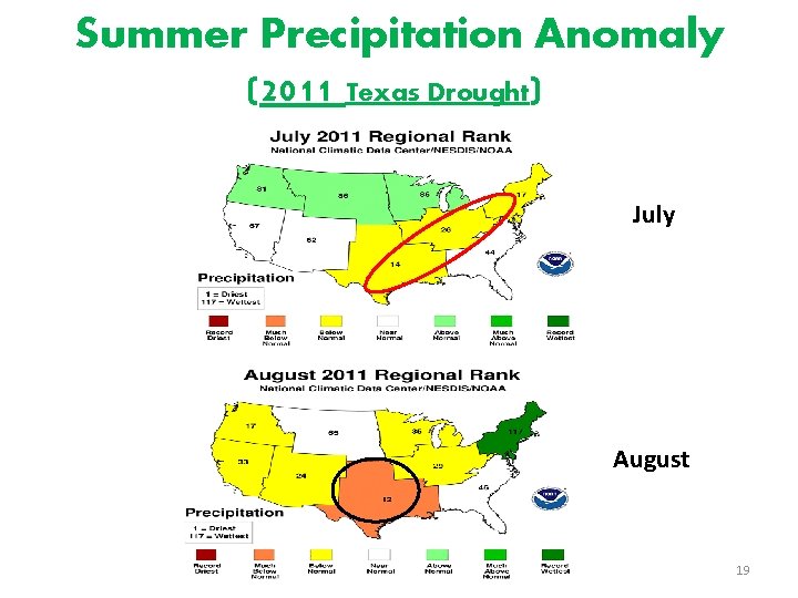 Summer Precipitation Anomaly (2011 Texas Drought) July August 19 