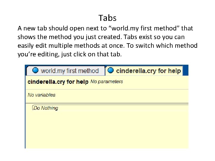 Tabs A new tab should open next to “world. my first method” that shows Tabs A new tab should open next to “world. my first method” that shows