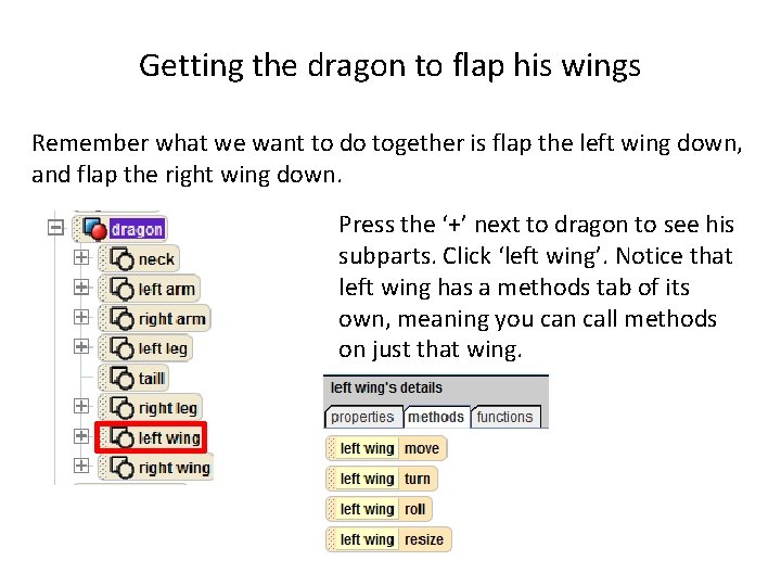 Getting the dragon to flap his wings Remember what we want to do together Getting the dragon to flap his wings Remember what we want to do together