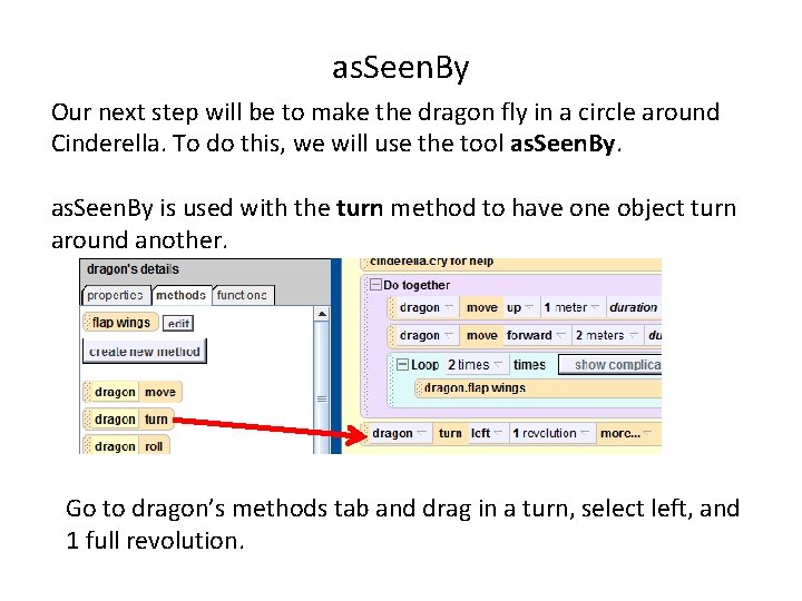 as. Seen. By Our next step will be to make the dragon fly in as. Seen. By Our next step will be to make the dragon fly in